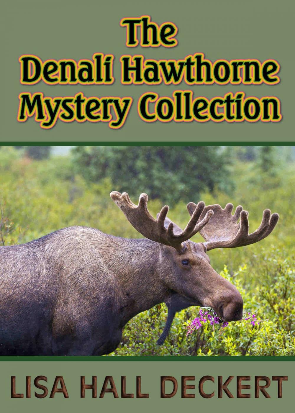 Big bigCover of The Denali Hawthorne Mystery Collection