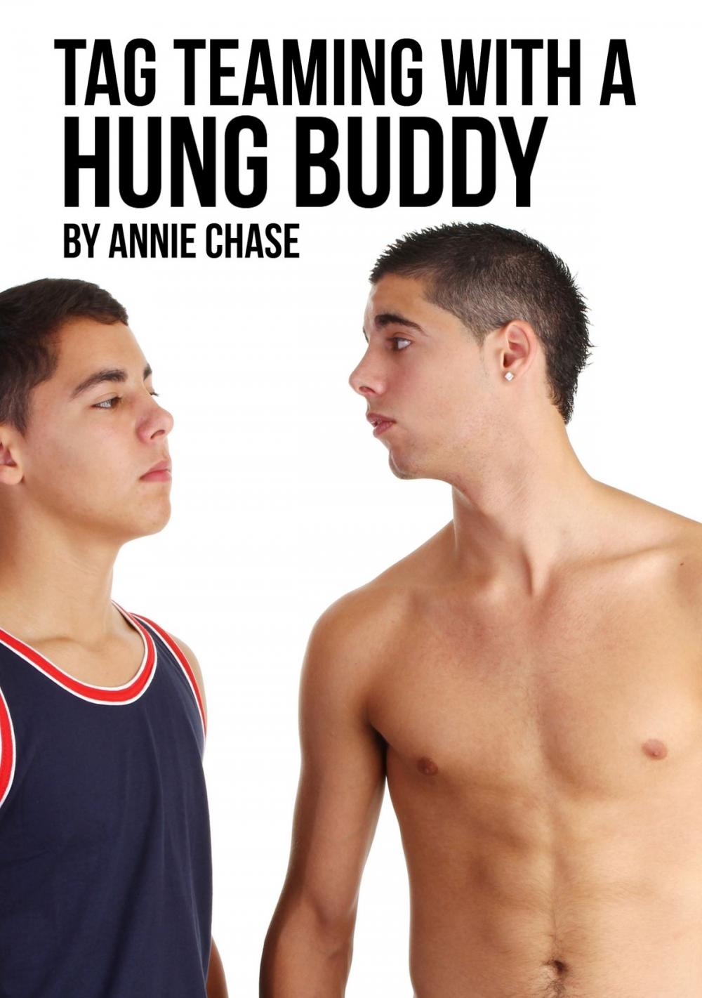 Big bigCover of Tag Teaming With a Hung Buddy: M/f/m, M/m