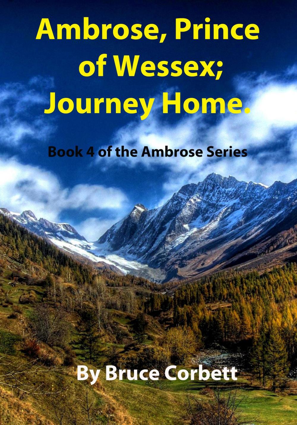 Big bigCover of Ambrose, Prince of Wessex; Journey Home.