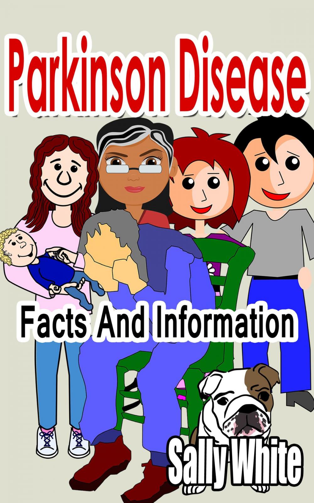 Big bigCover of Parkinson Disease: Facts And Information