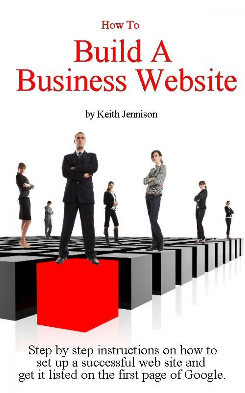 Big bigCover of How To Build a Business Website