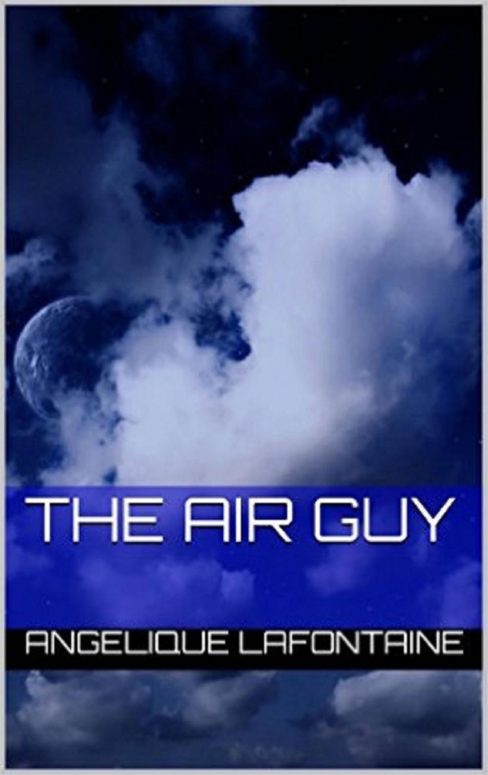 Big bigCover of The Air Guy