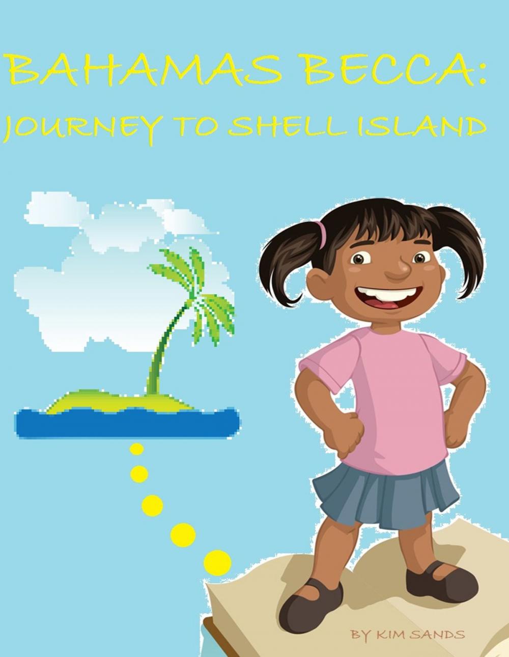 Big bigCover of Bahamas Becca: Journey to Shell Island