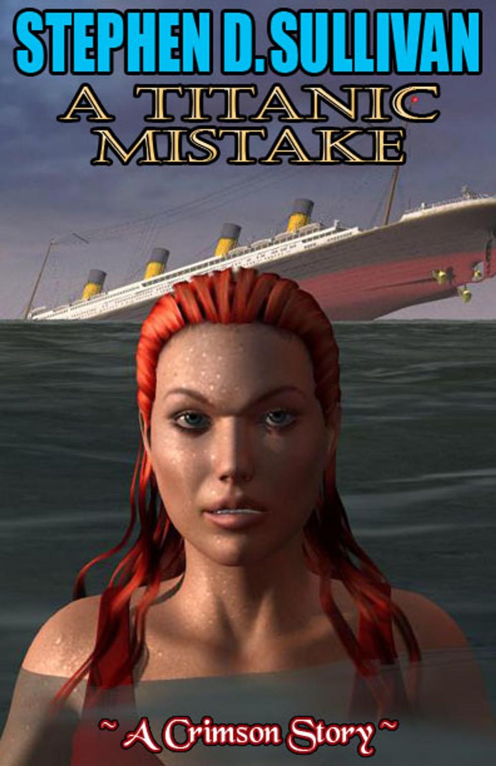 Big bigCover of A Titanic Mistake