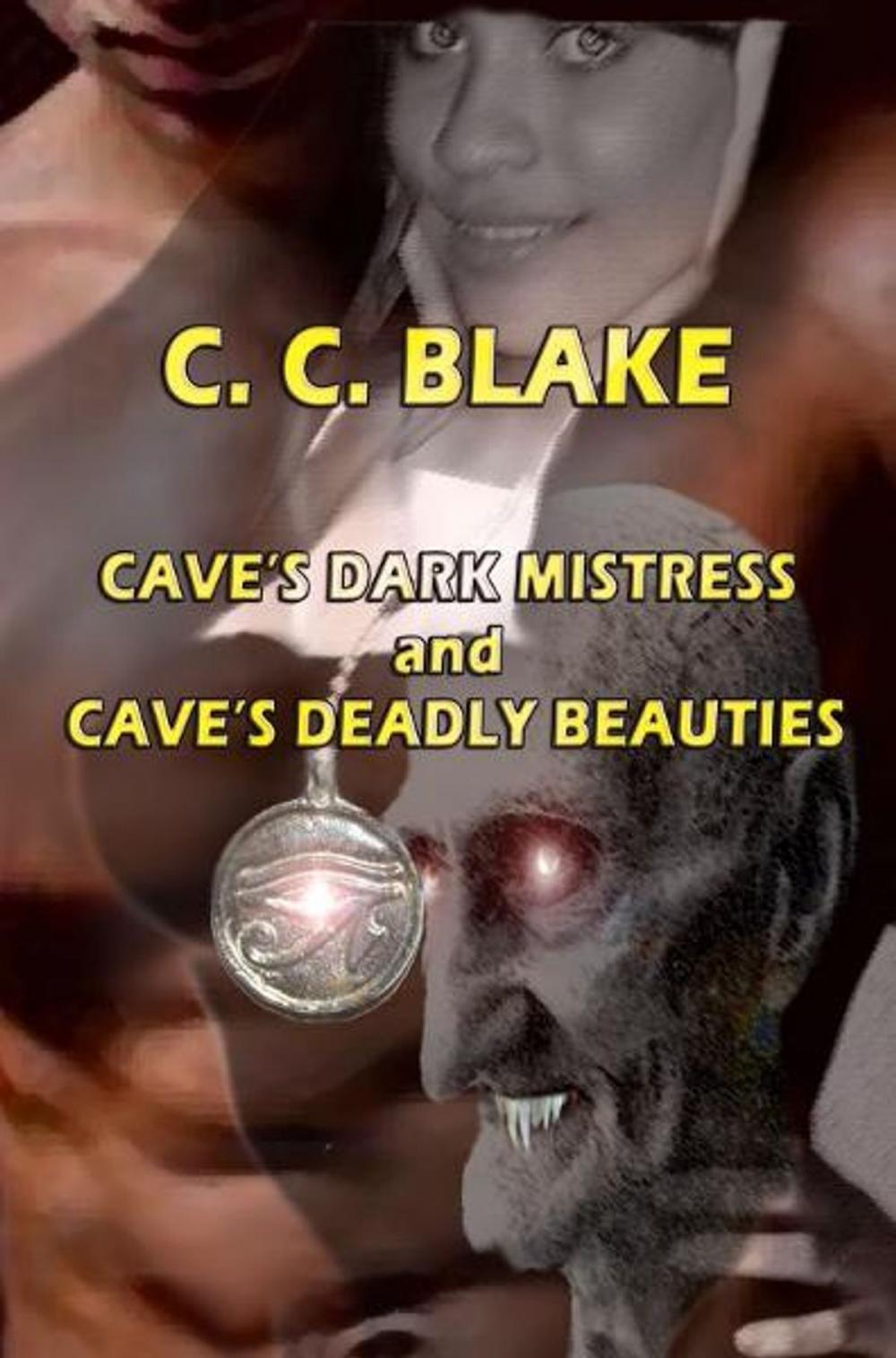 Big bigCover of Cave's Dark Mistress and Cave's Deadly Beauties