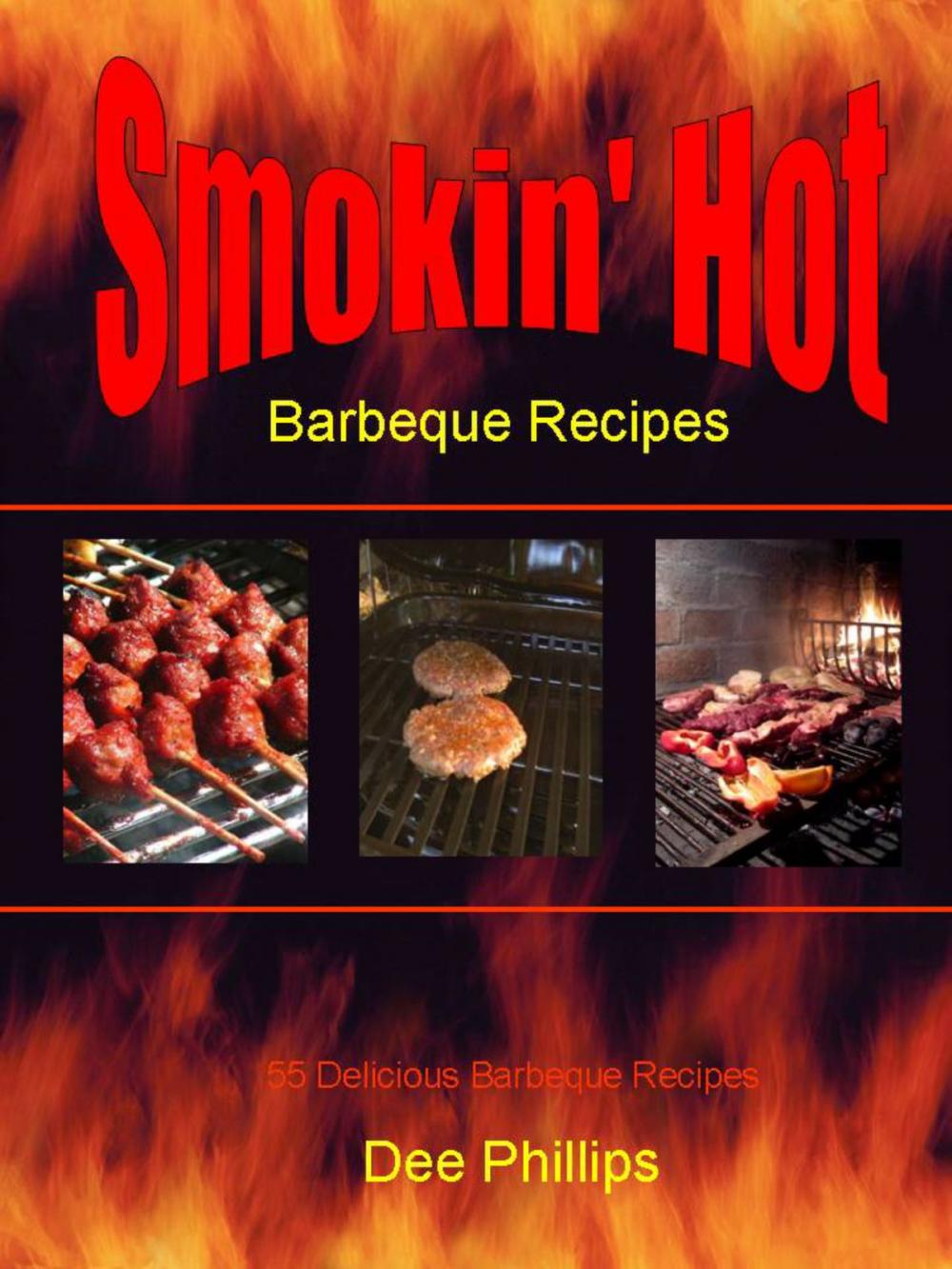 Big bigCover of Smokin' Hot Barbeque Recipes