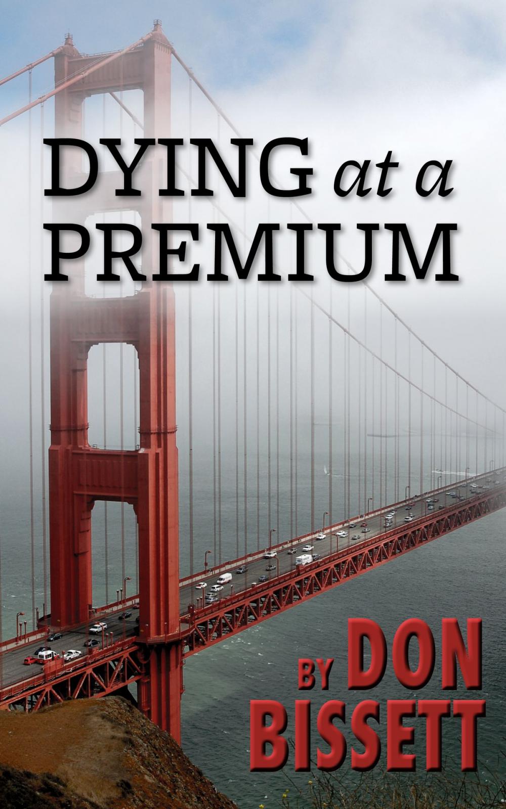 Big bigCover of Dying at a Premium