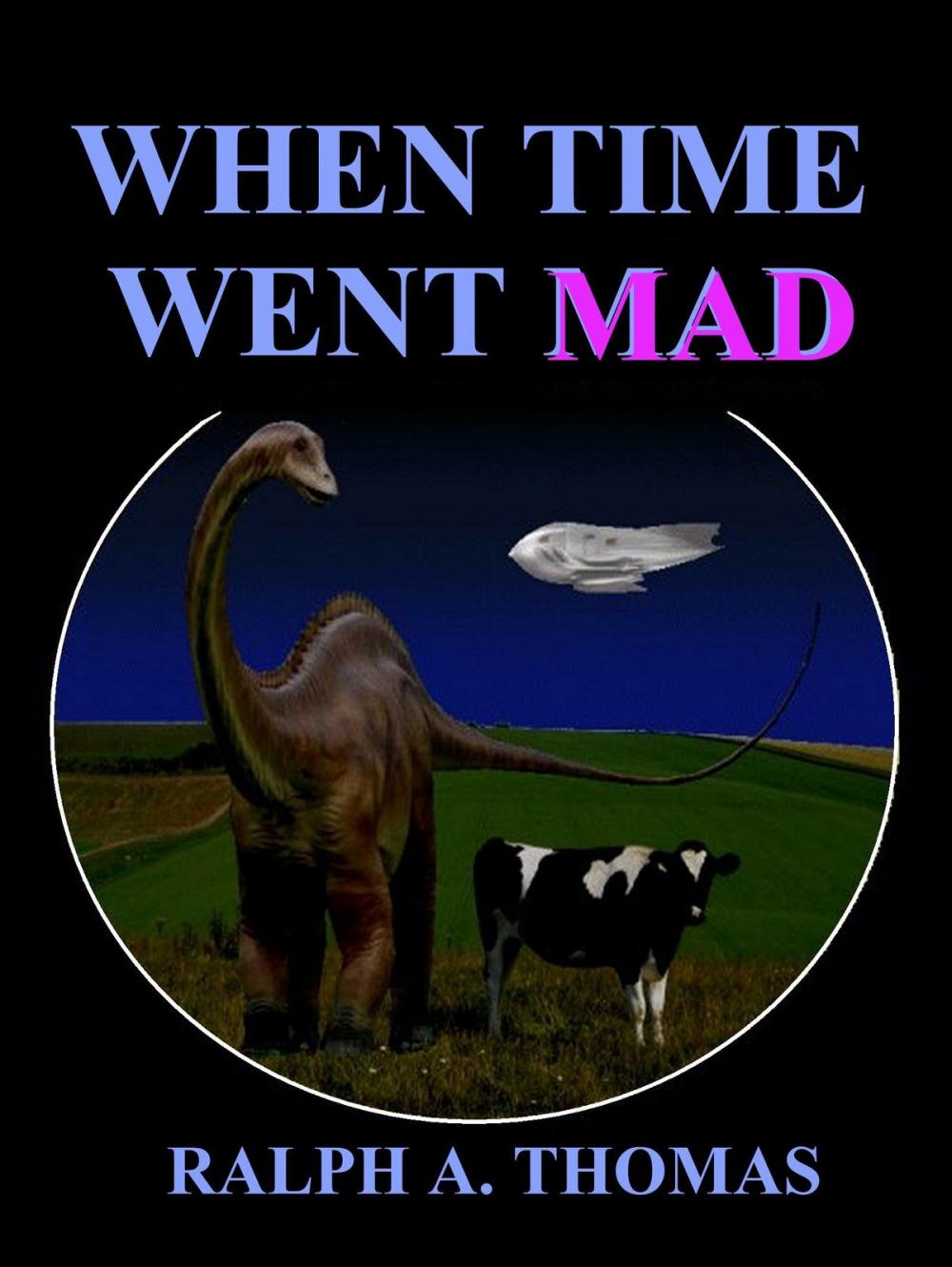 Big bigCover of When Time Went Mad