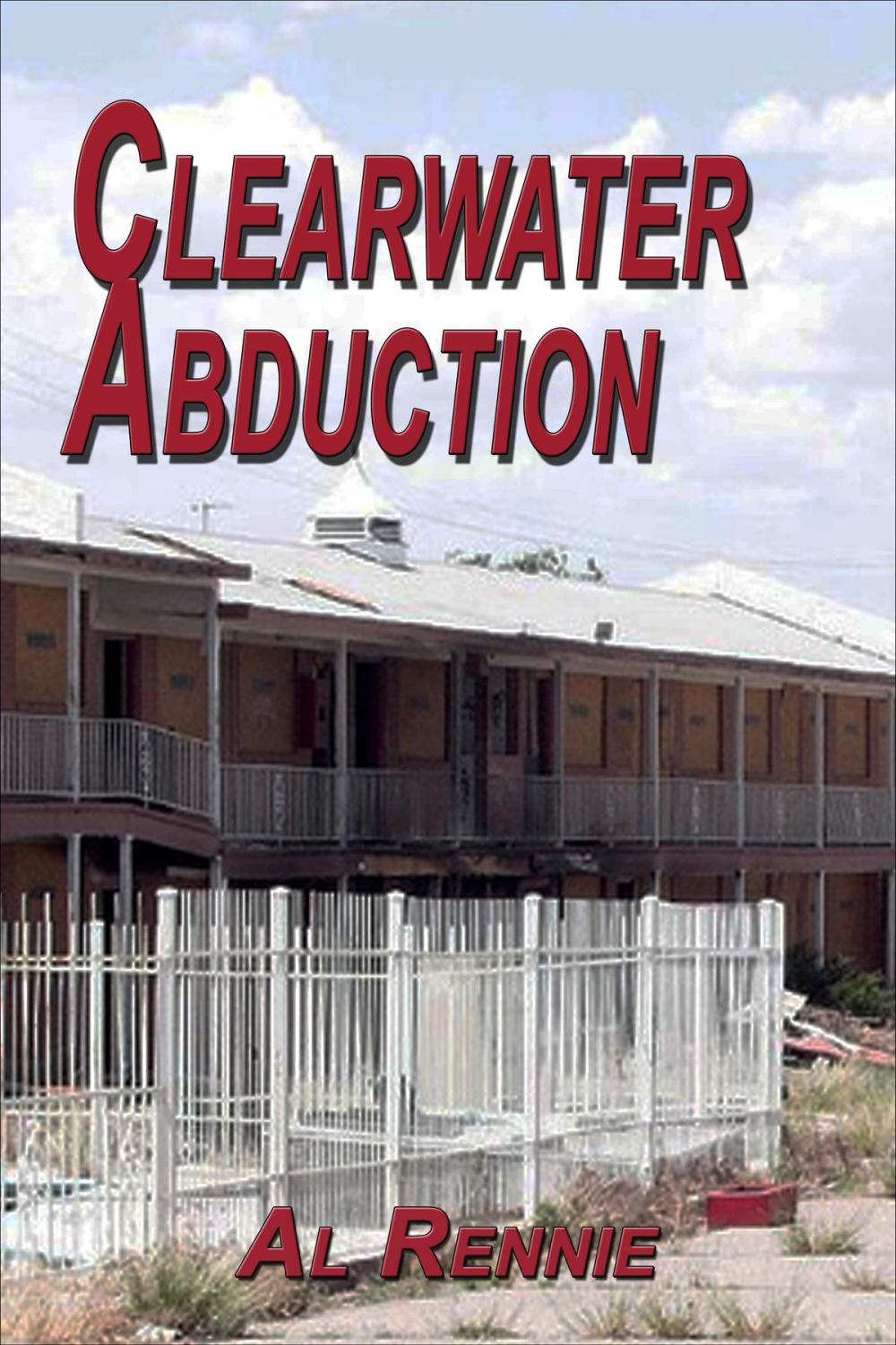 Big bigCover of Clearwater Abduction