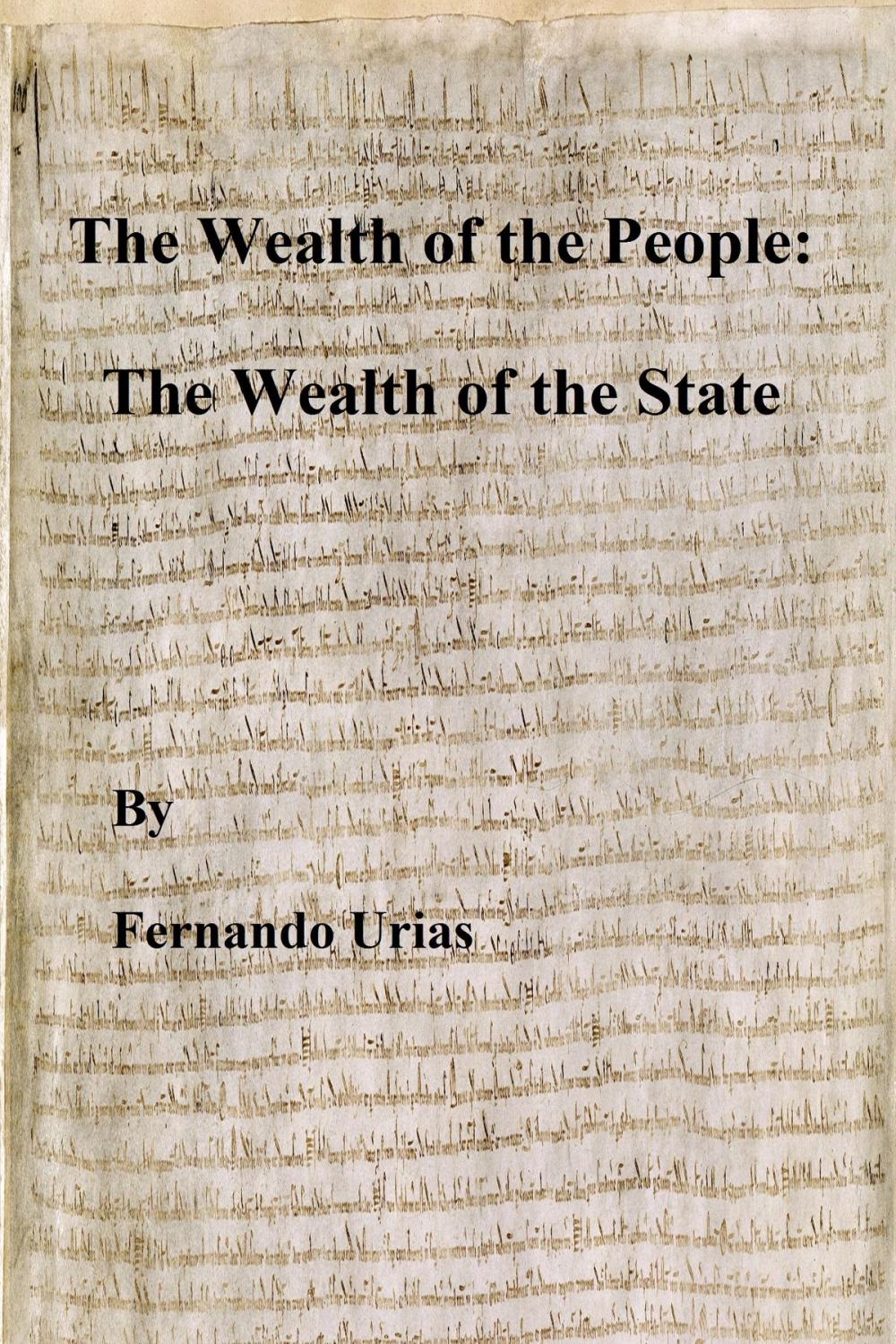 Big bigCover of The Wealth of the People: The Wealth of the State