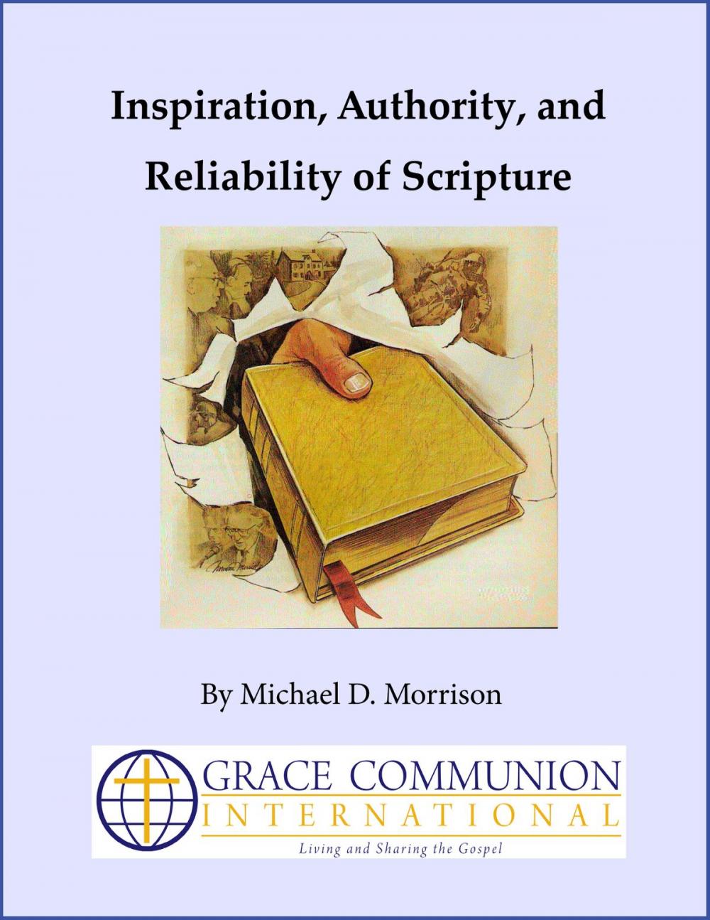 Big bigCover of Inspiration, Authority, and Reliability of Scripture