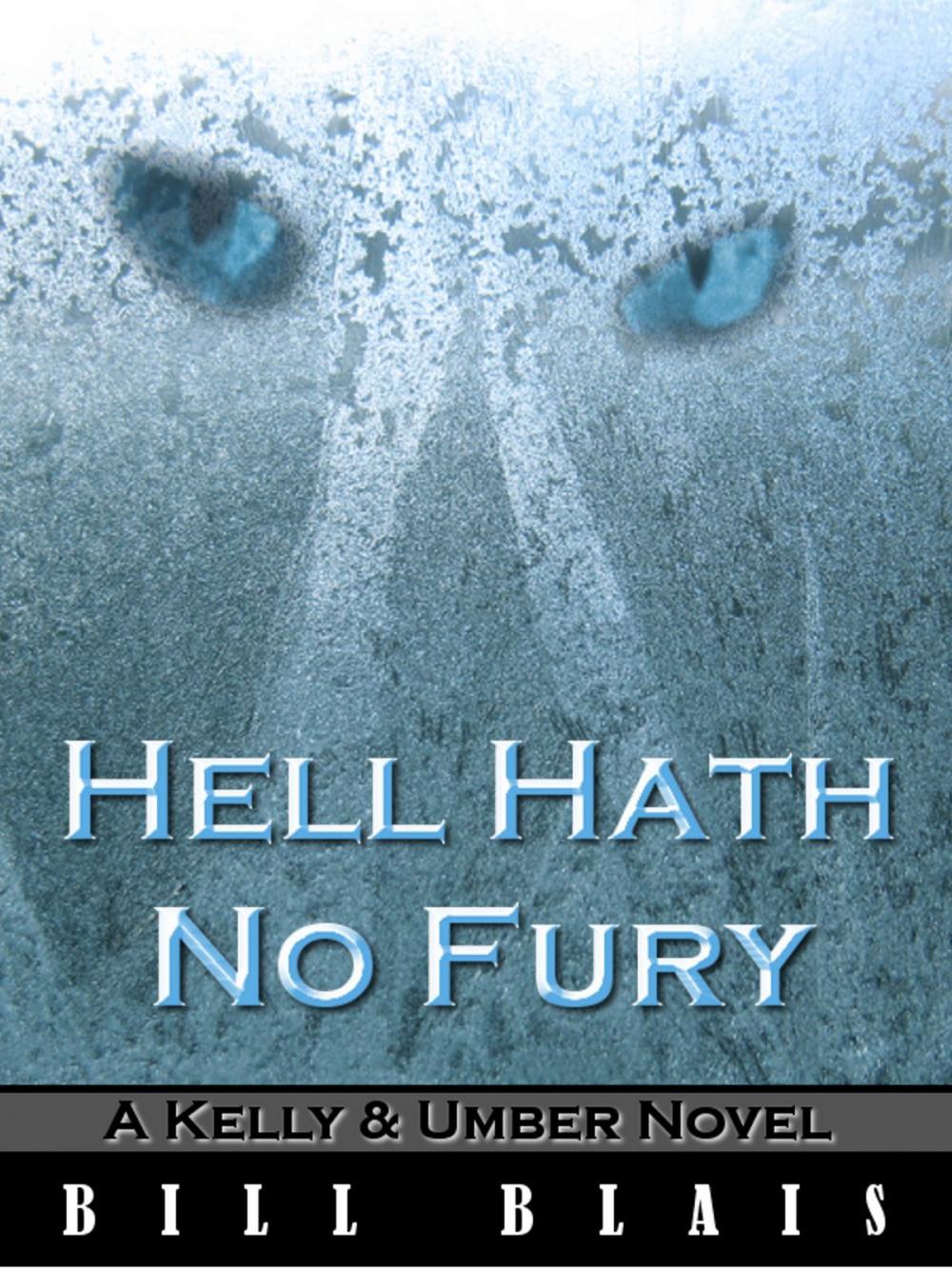 Big bigCover of Hell Hath No Fury (Kelly & Umber - Book 2)