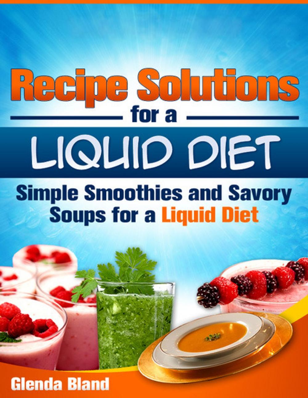 Big bigCover of Recipe Solutions for a Liquid Diet