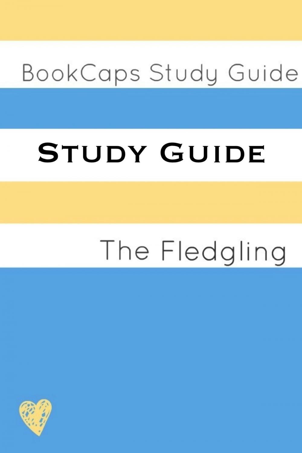 Big bigCover of Study Guide: The Fledgling (A BookCaps Study Guide)