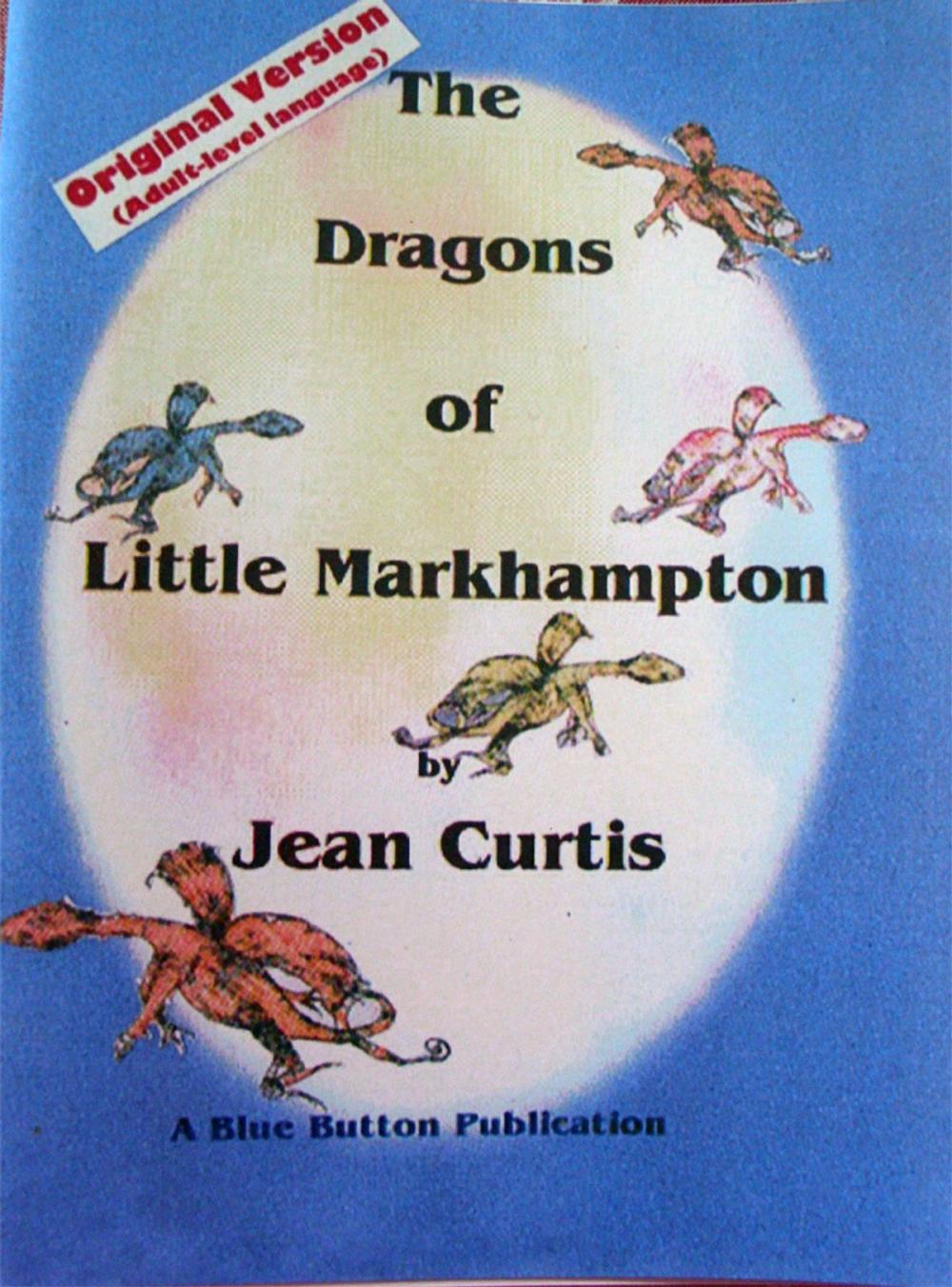 Big bigCover of The Dragons of Little Markhampton: Original Version