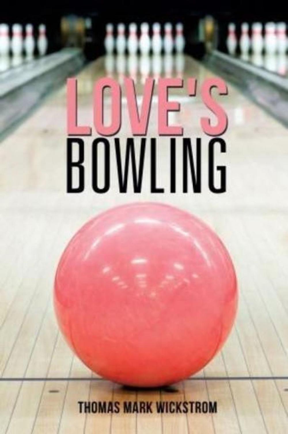 Big bigCover of Love's Bowling