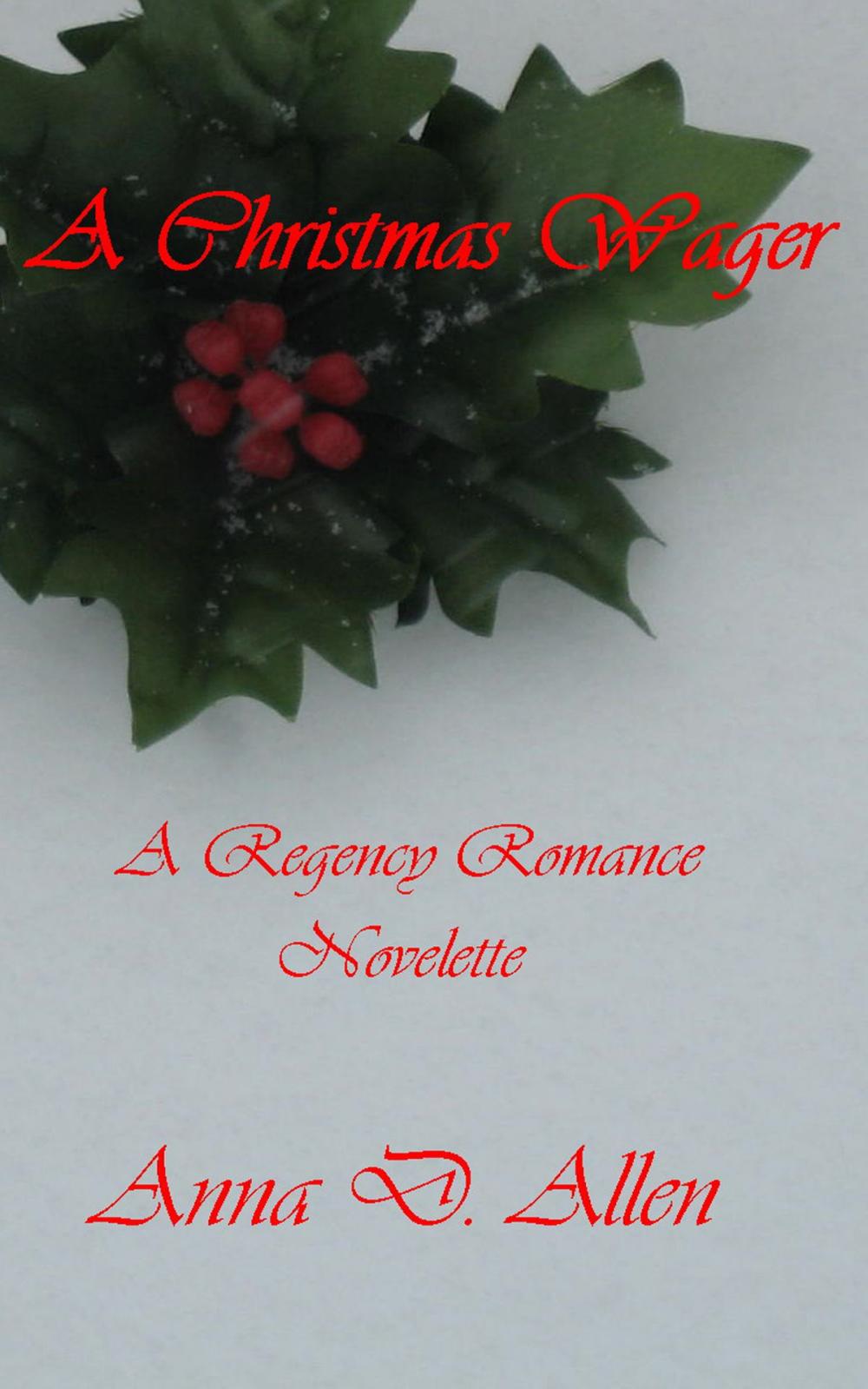 Big bigCover of A Christmas Wager: A Regency Romance Novelette