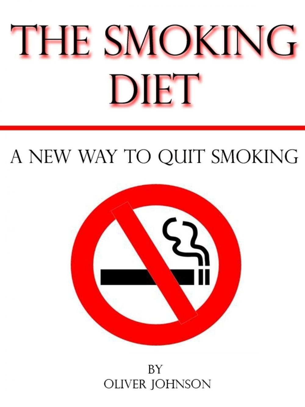 Big bigCover of The Smoking Diet: A New Way to Quit Smoking