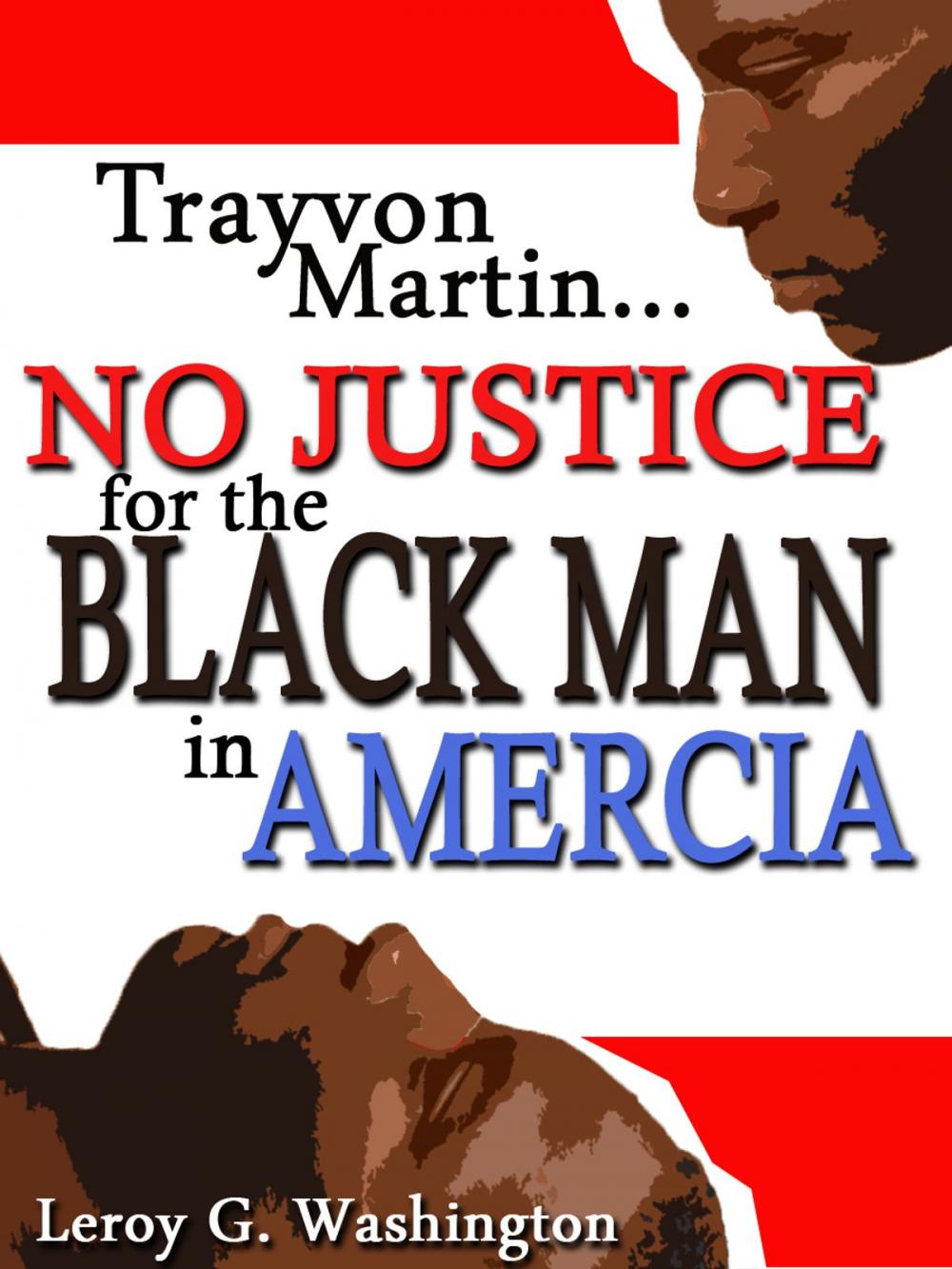 Big bigCover of Trayvon Martin…No Justice For The Black Man In America!