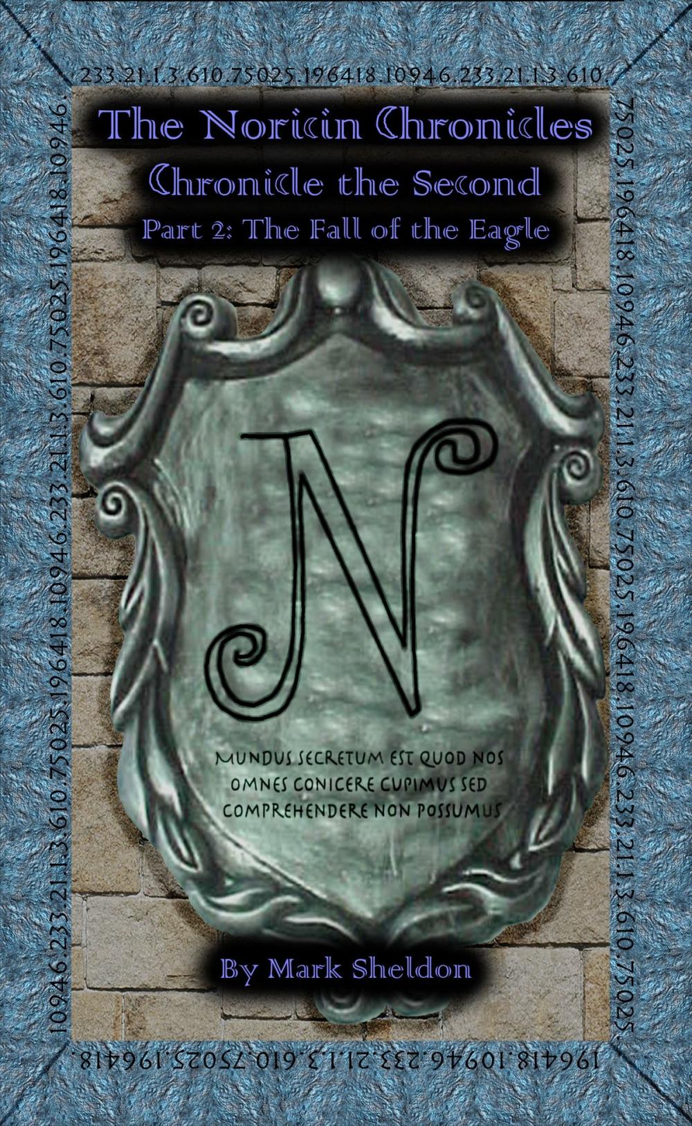 Big bigCover of The Noricin Chronicles: The Fall of the Eagle