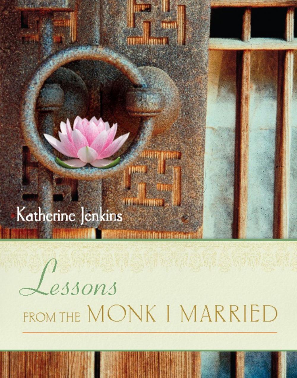 Big bigCover of Lessons from the Monk I Married