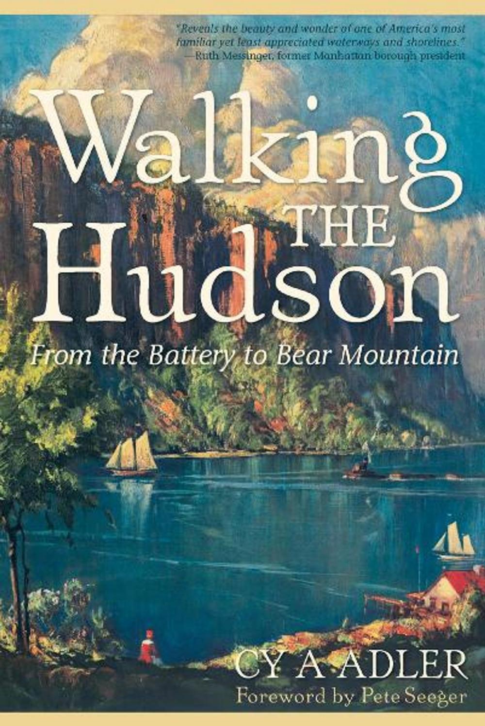 Big bigCover of Walking The Hudson: From the Battery to Bear Mountain (Second Edition)