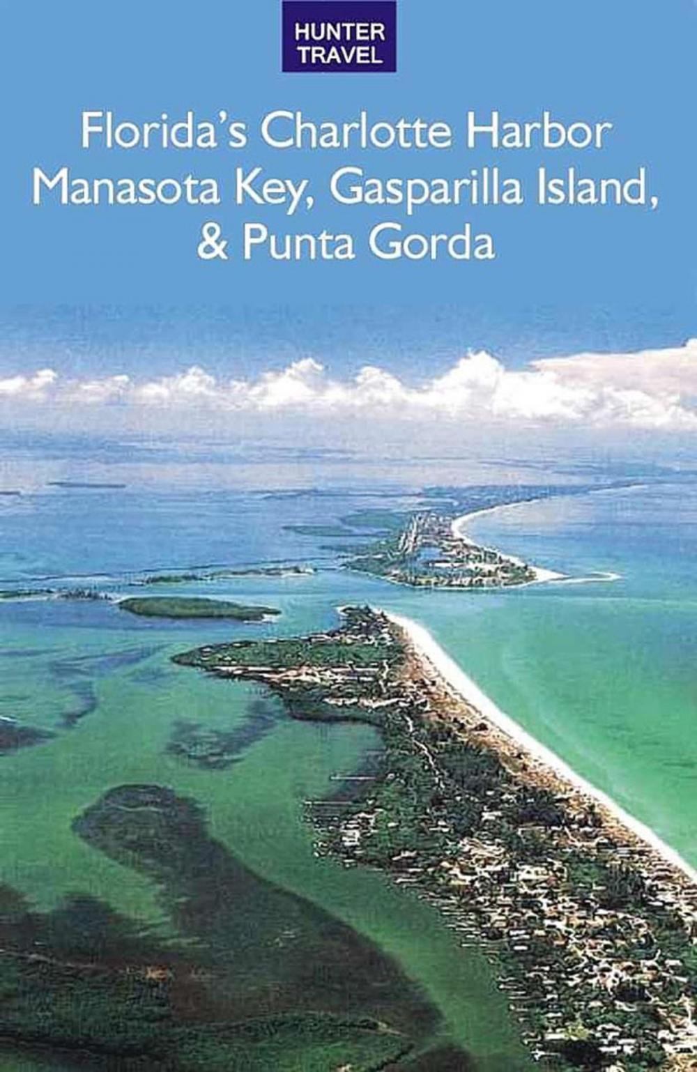 Big bigCover of Florida's Port Charlotte, Manasota Key, Gasparilla Island & Punta Gorda