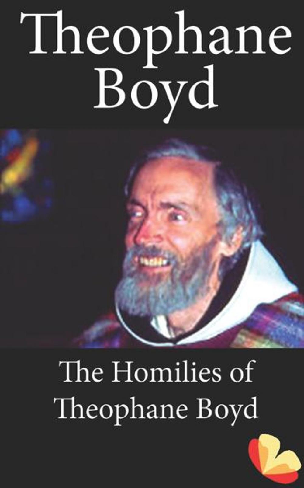 Big bigCover of Homilies of Theophane Boyd