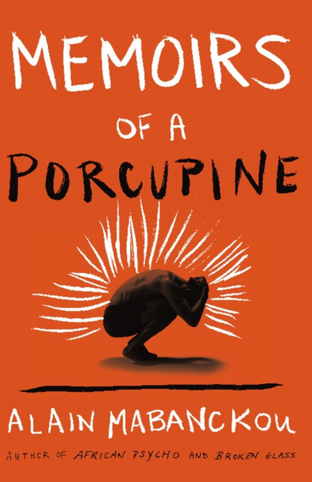 Big bigCover of Memoirs of a Porcupine