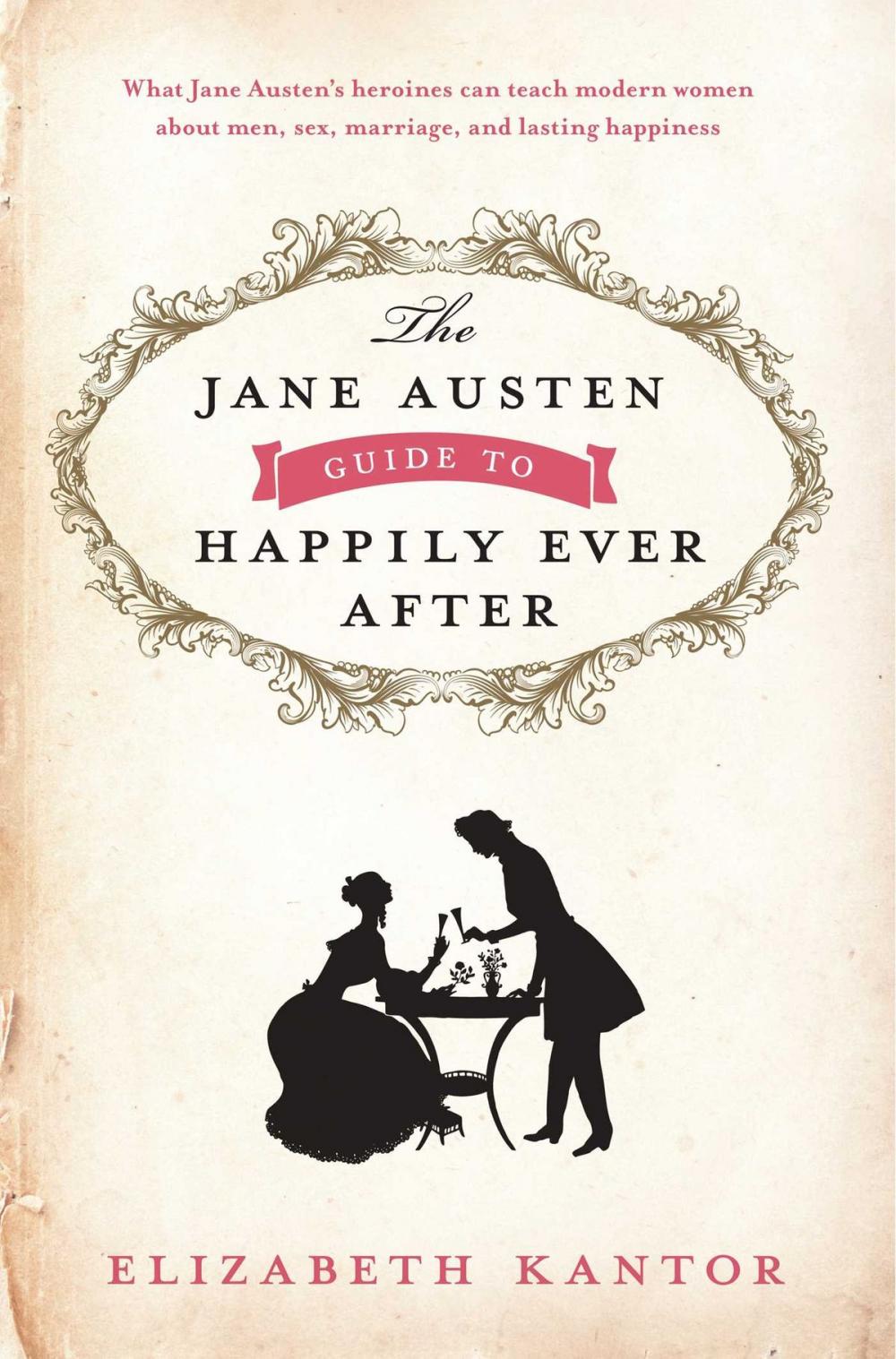 Big bigCover of The Jane Austen Guide to Happily Ever After