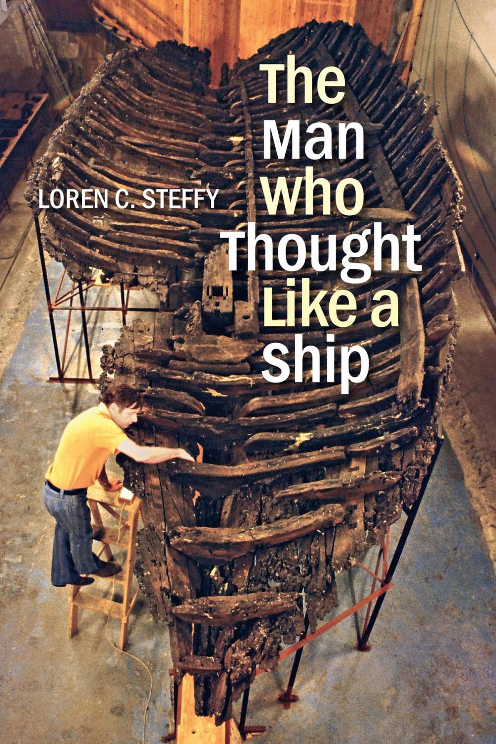 Big bigCover of The Man Who Thought like a Ship