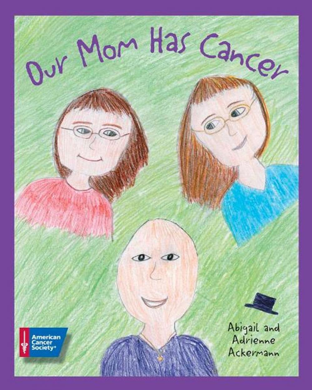 Big bigCover of Our Mom Has Cancer