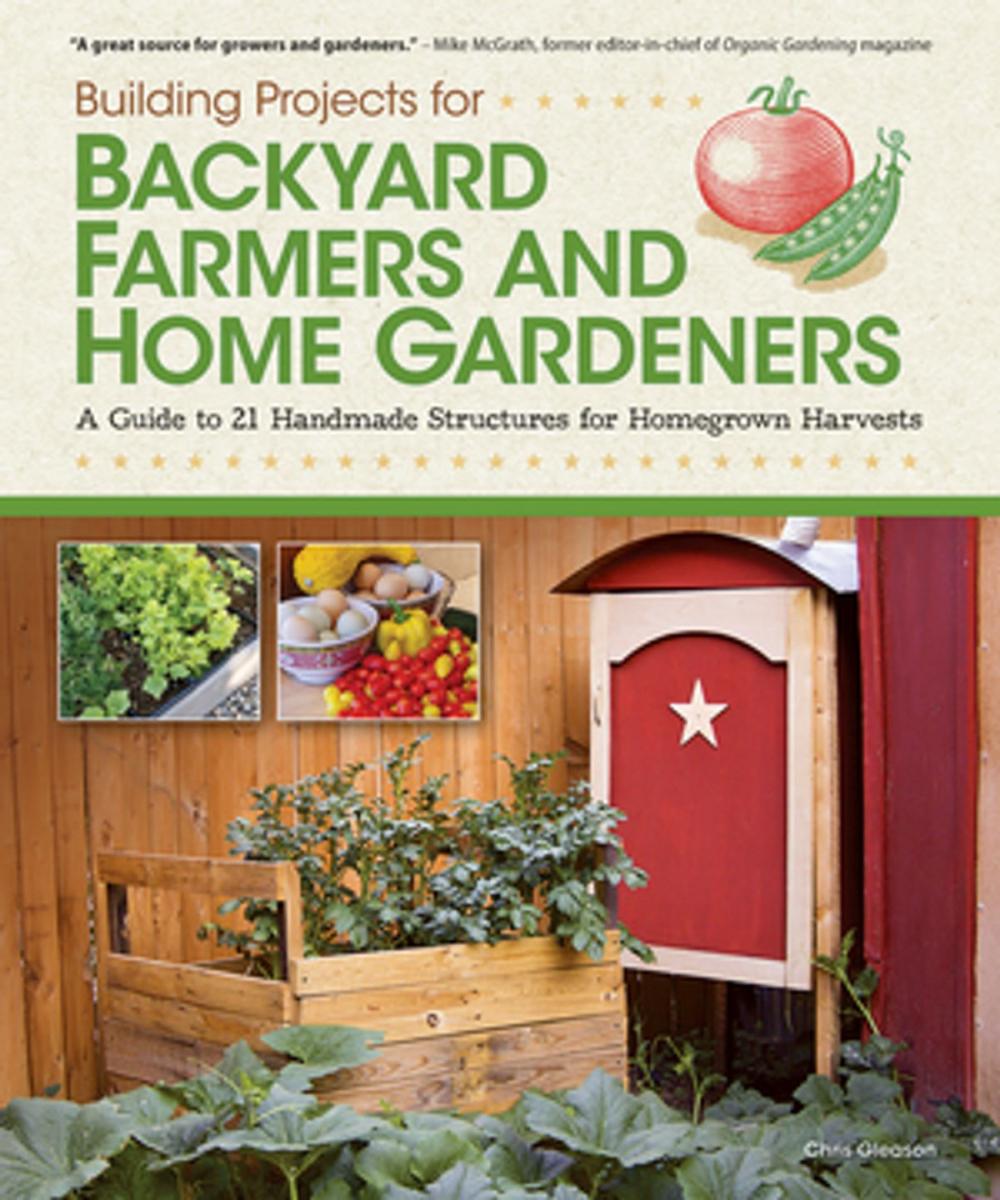 Big bigCover of Building Projects for Backyard Farmers and Home Gardeners