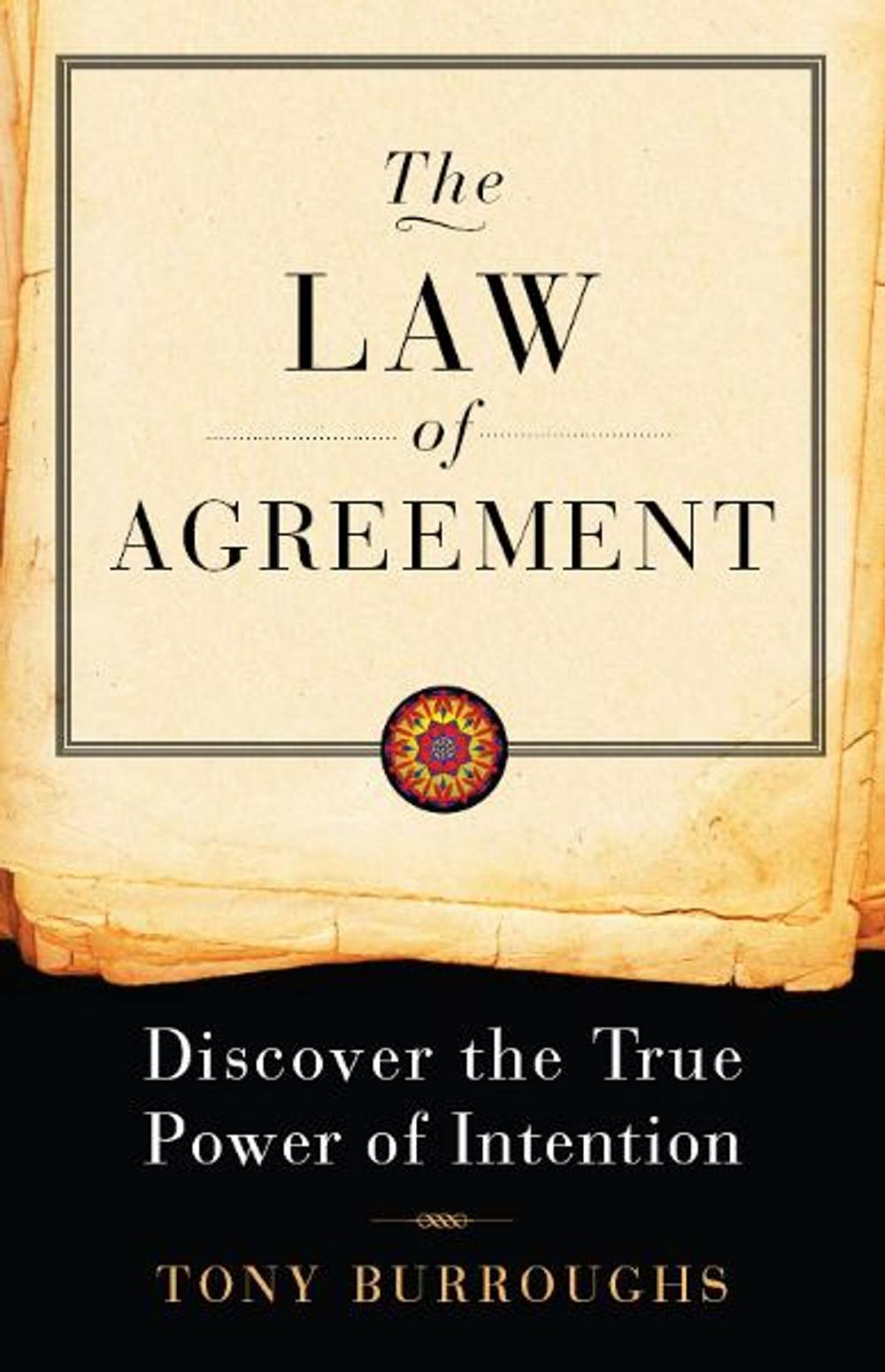 Big bigCover of The Law of Agreement: Discover the True Power of Intention