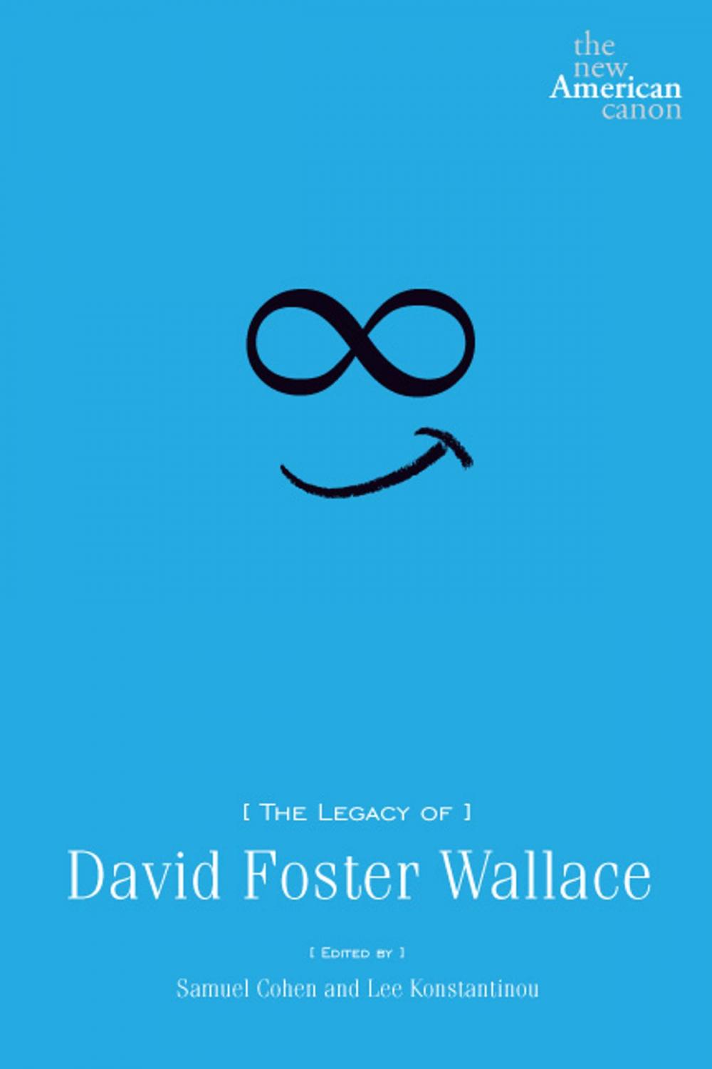 Big bigCover of The Legacy of David Foster Wallace