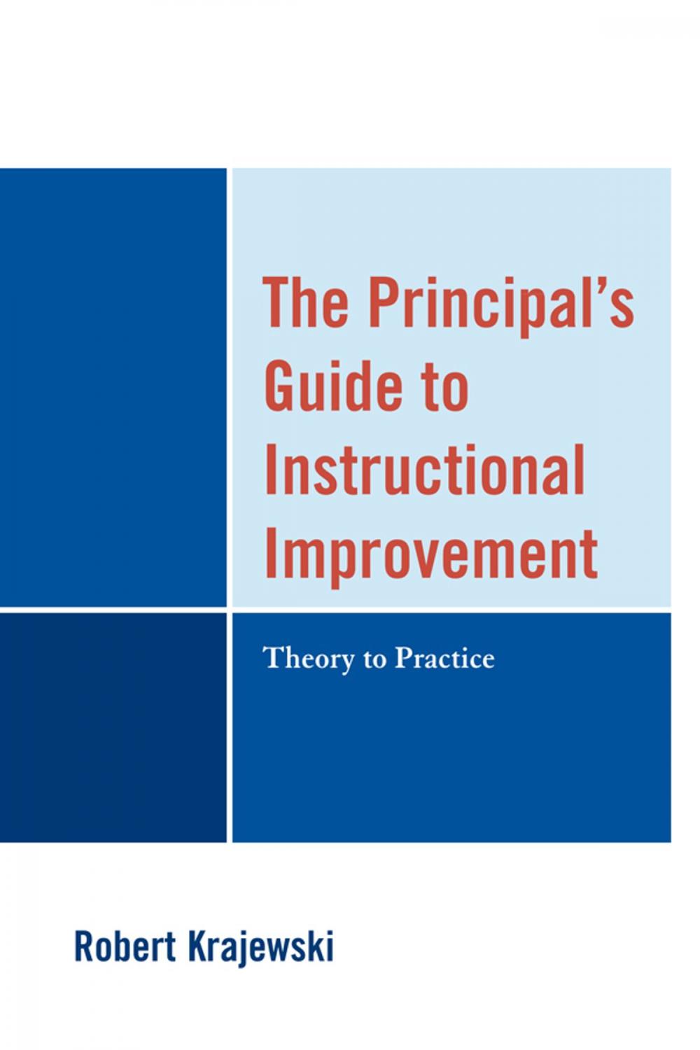 Big bigCover of The Principal's Guide to Instructional Improvement