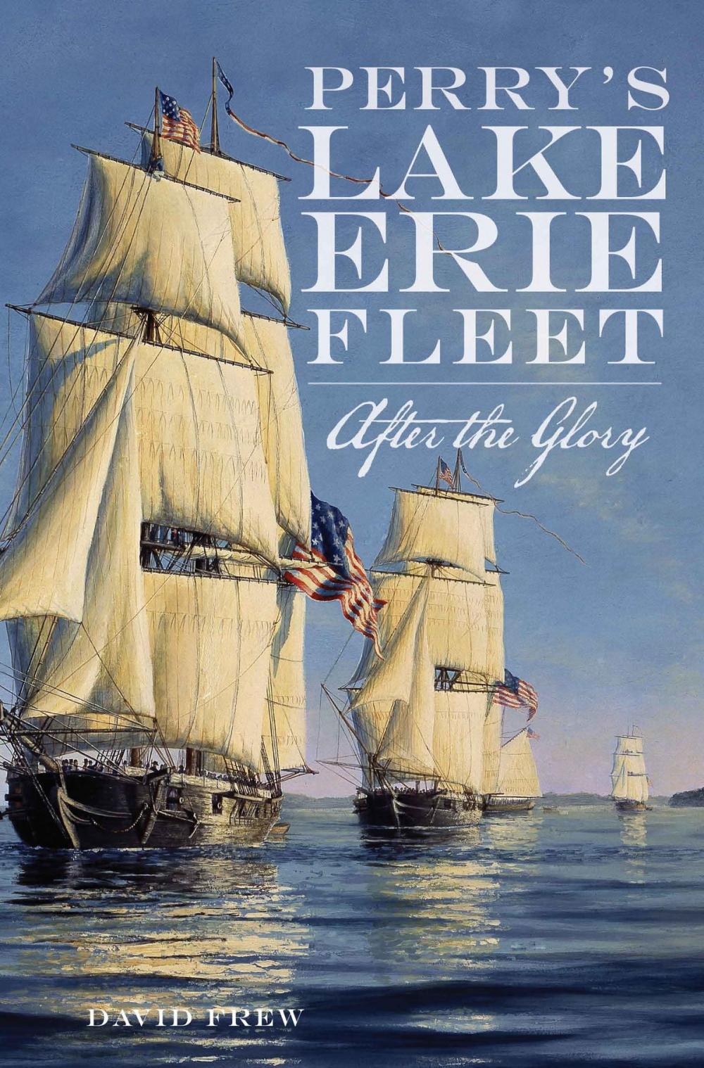 Big bigCover of Perry's Lake Erie Fleet