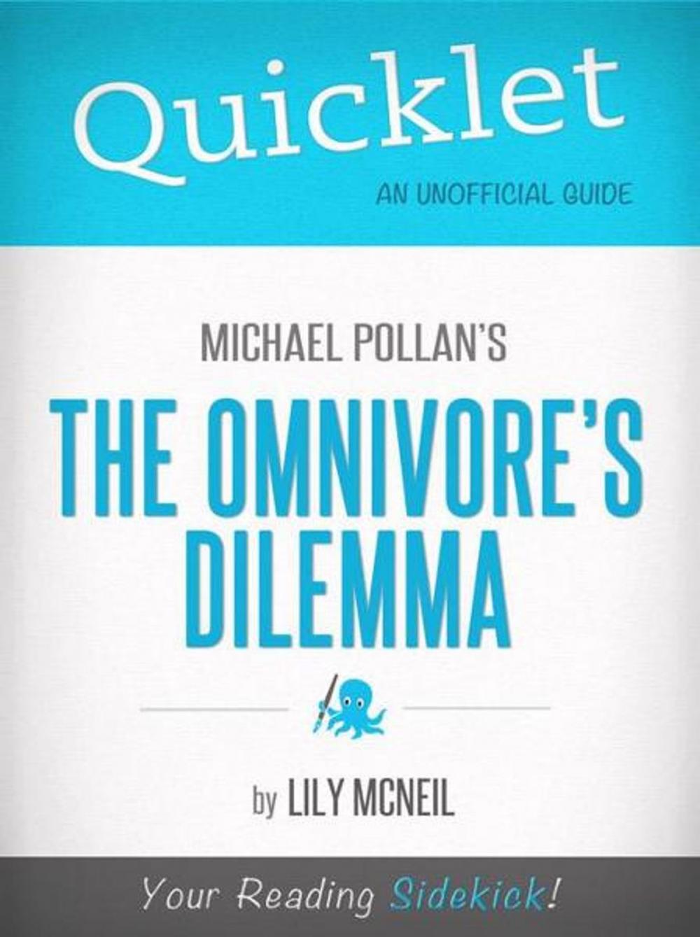 Big bigCover of Quicklet on The Omnivore's Dilemma by Michael Pollan (Book Summary)