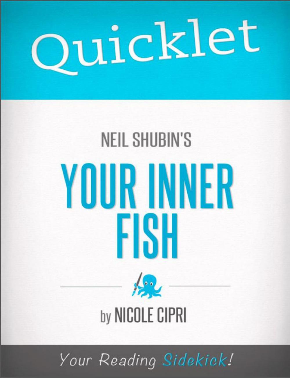 Big bigCover of Quicklet on Neil Shubin's Your Inner Fish