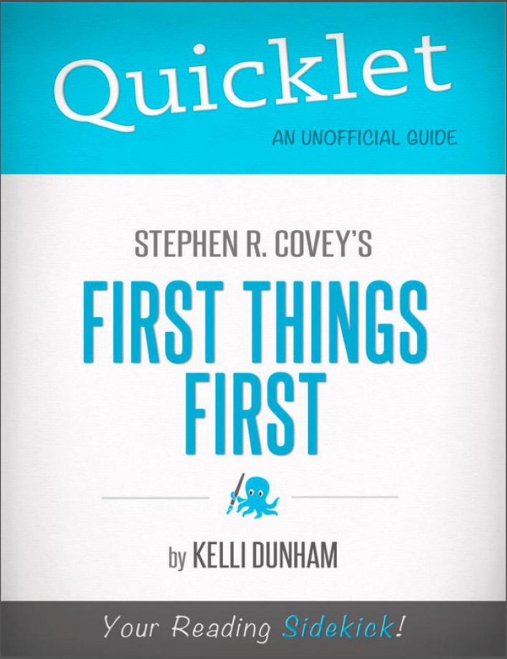 Big bigCover of Quicklet on Stephen Covey's First Things First: Chapter-By-Chapter Commentary & Summary