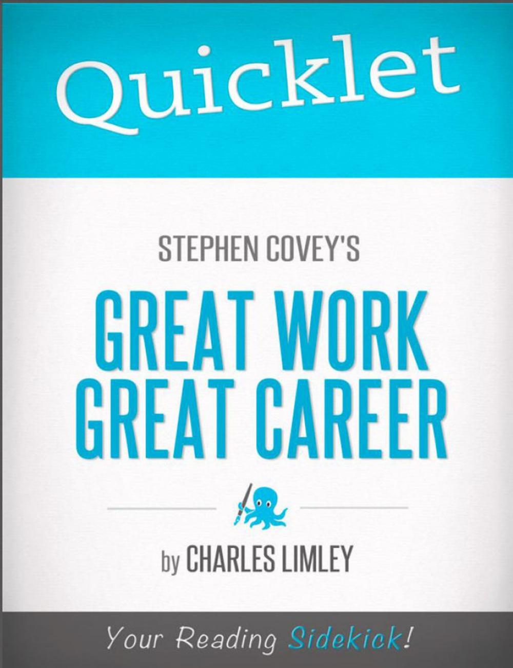 Big bigCover of Quicklet on Stephen Covey's Great Work, Great Career