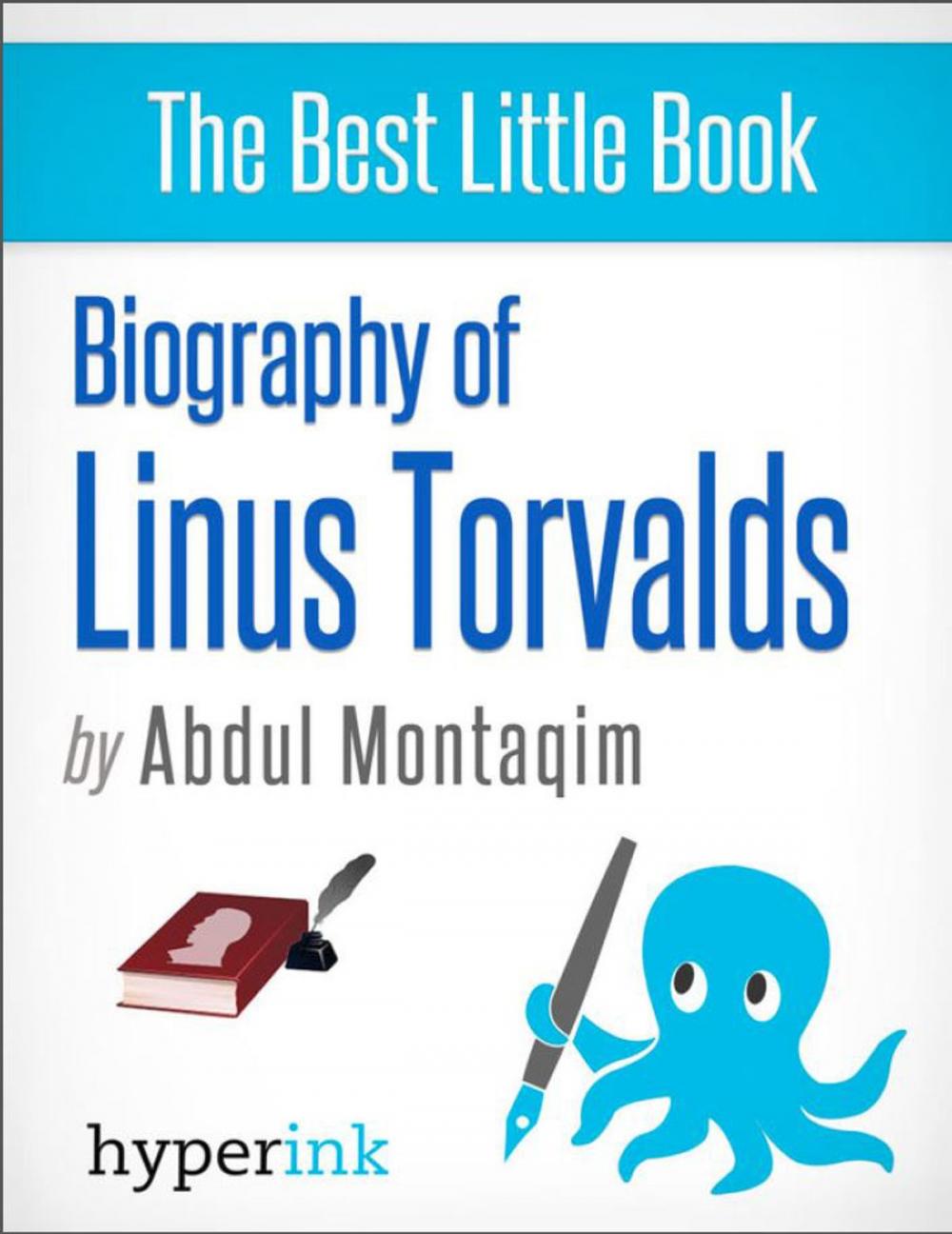 Big bigCover of Biography of Linus Torvalds