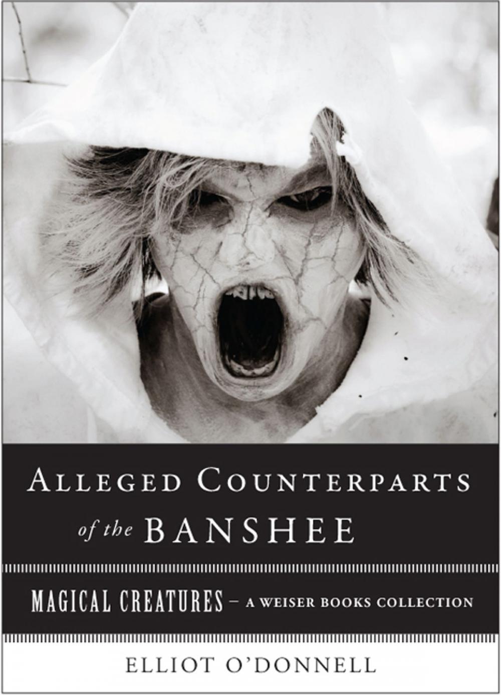 Big bigCover of The Alleged Counterparts of the Banshee