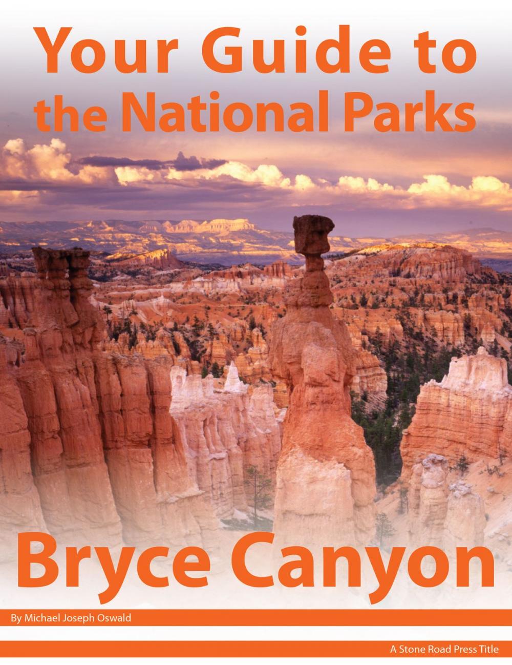 Big bigCover of Your Guide to Bryce Canyon National Park