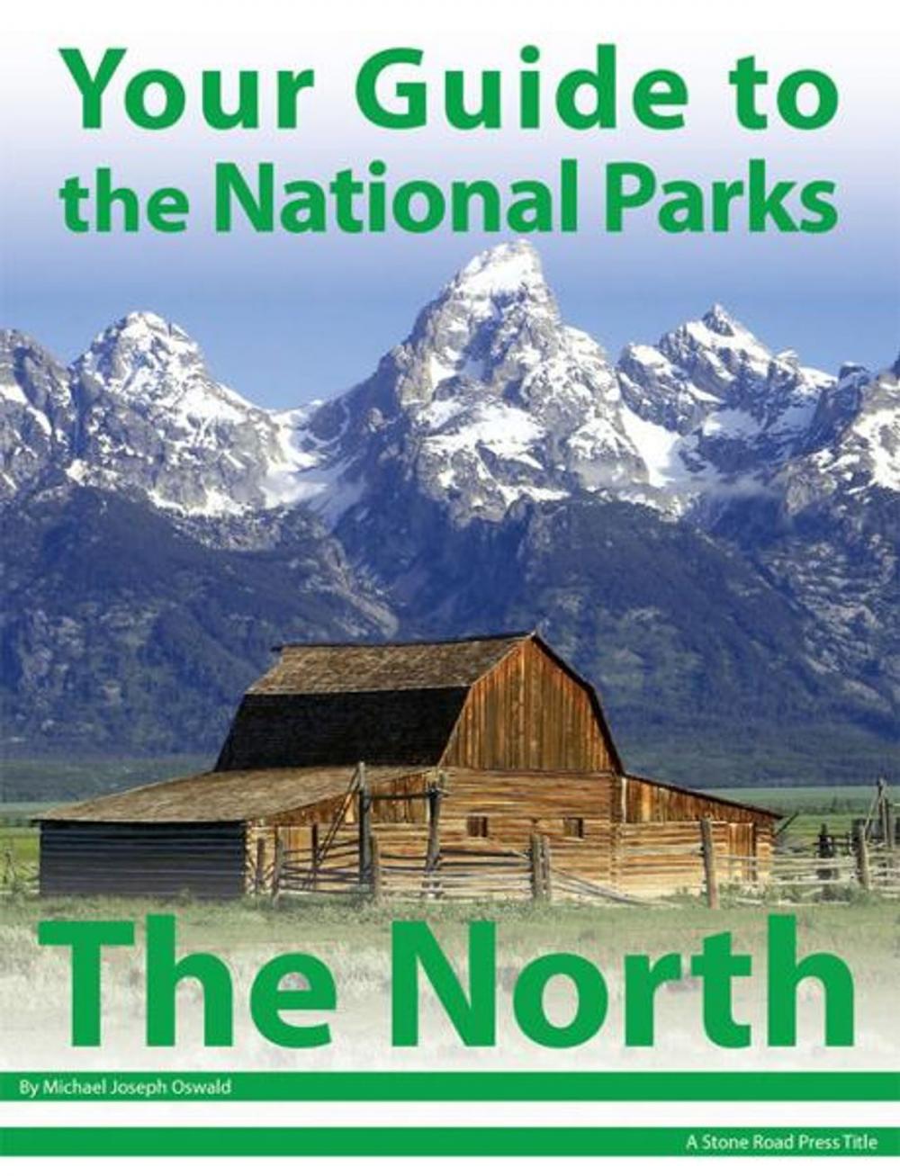 Big bigCover of Your Guide to the National Parks of the North