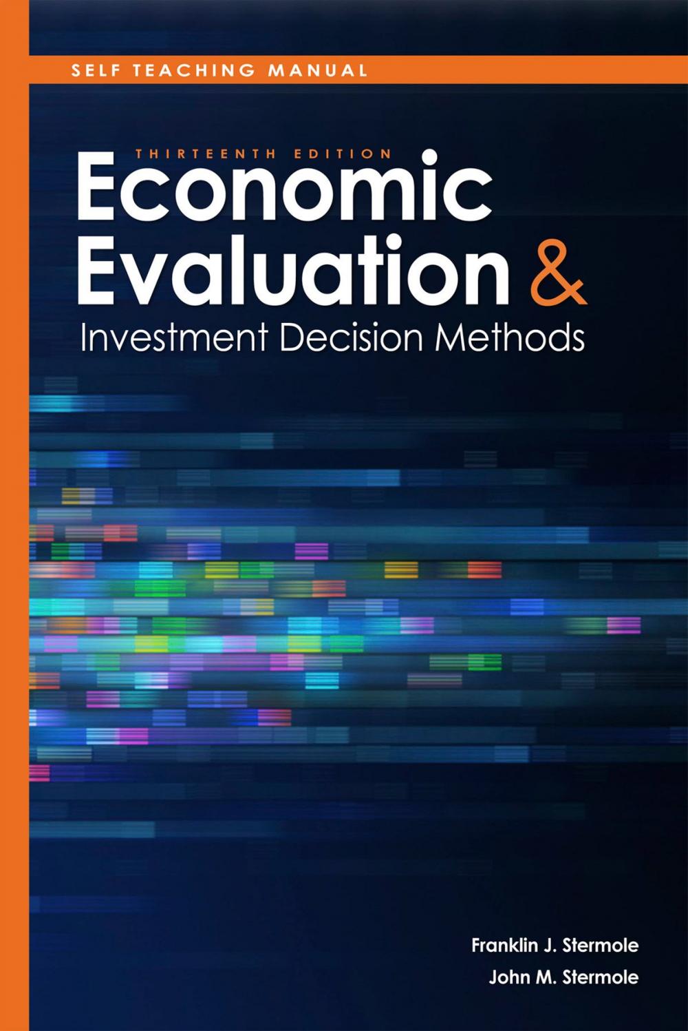 Big bigCover of Self Teaching Manual, Economic Evaluation and Investment Decision Methods