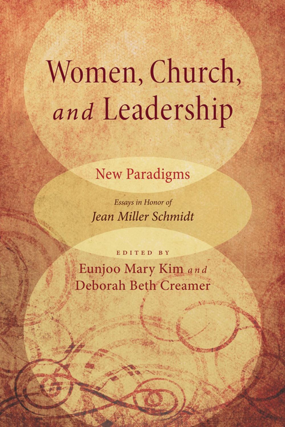 Big bigCover of Women, Church, and Leadership: New Paradigms