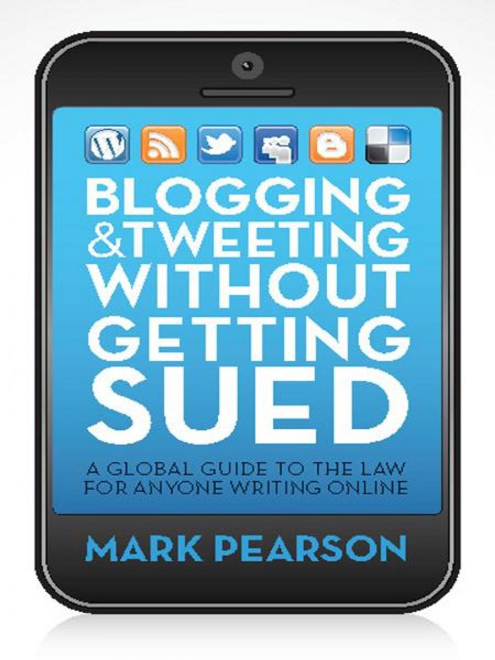 Big bigCover of Blogging and Tweeting without Getting Sued