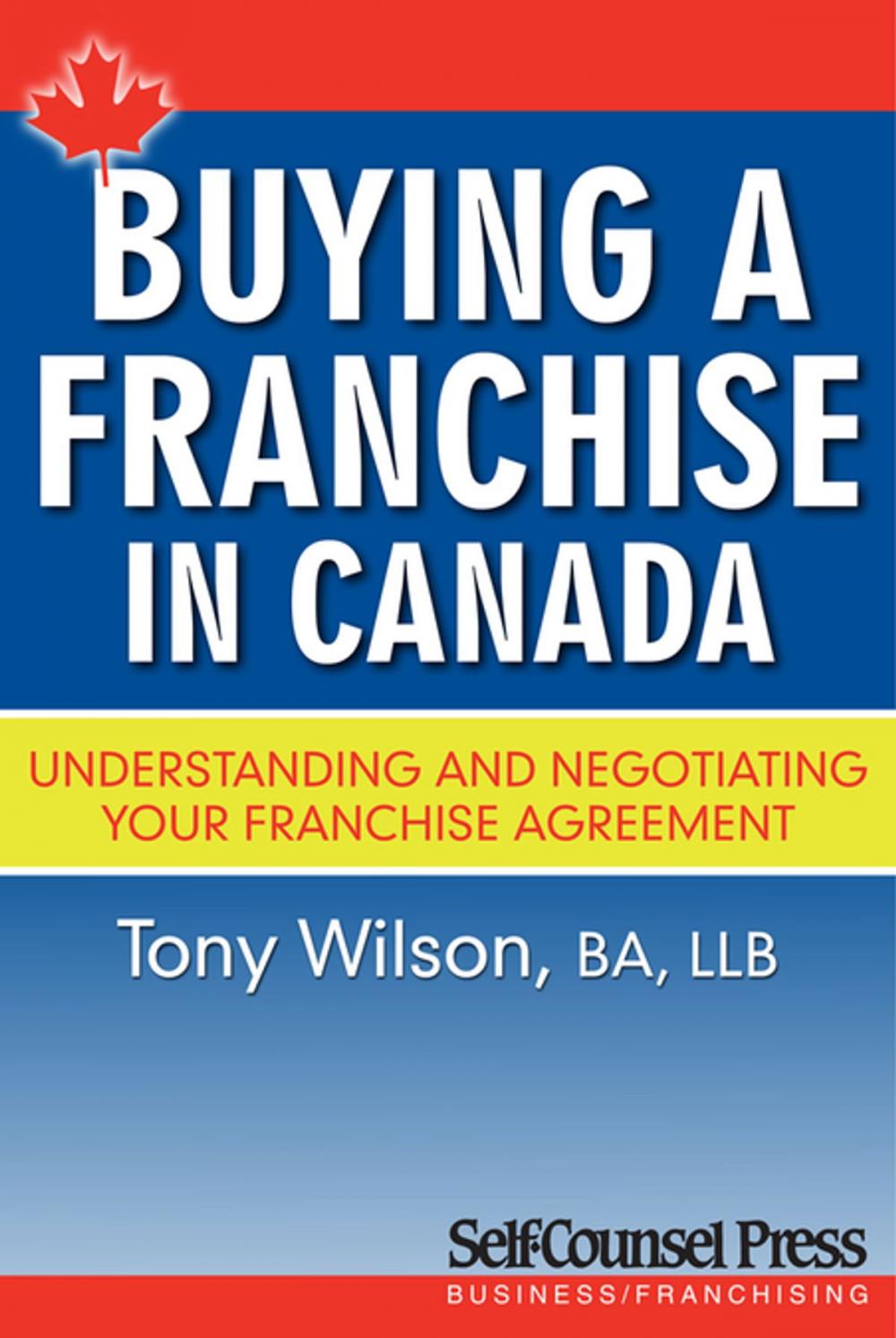 Big bigCover of Buying a Franchise in Canada