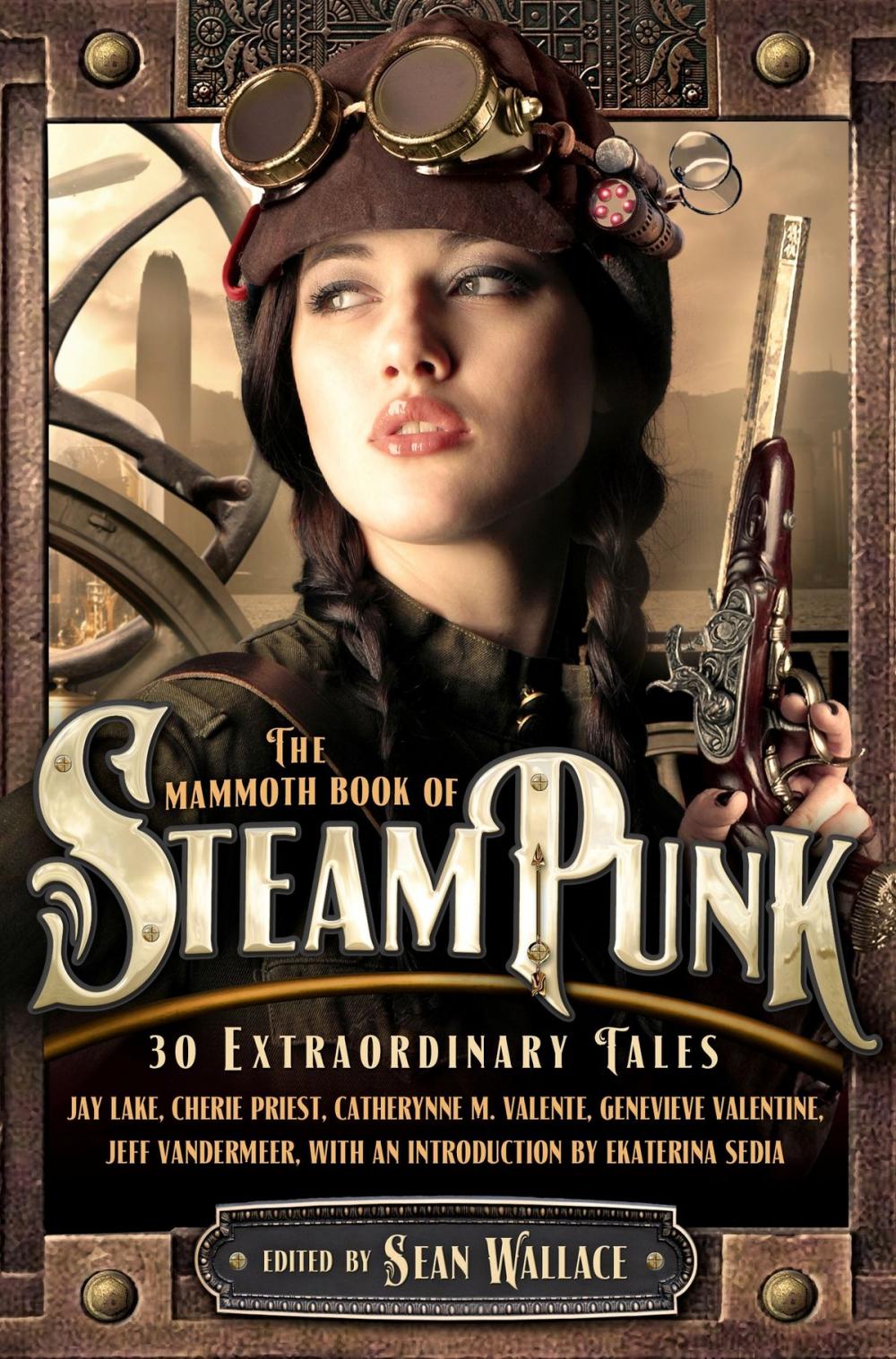 Big bigCover of The Mammoth Book of Steampunk